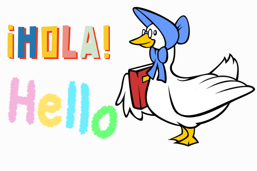 Goose with book saying "Hola" and "Hello"