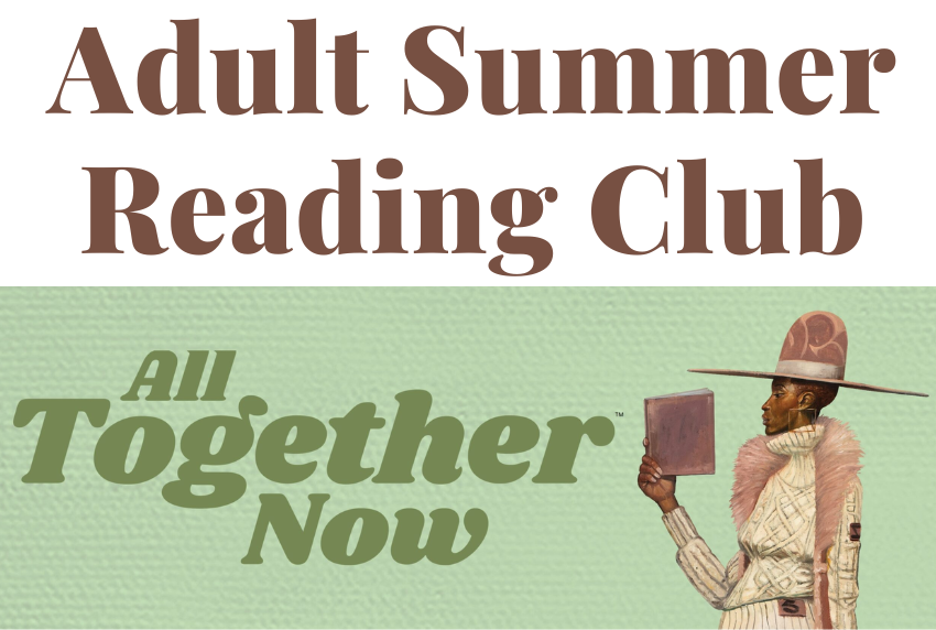 Adult Summer Reading Club All Together Now words.