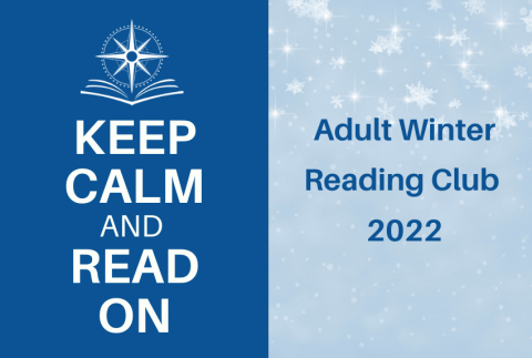 Keep Calm and Read On. Adult Winter Reading Club 2022