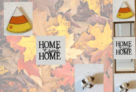 Leaves in the background with candy corn and words home sweet home.