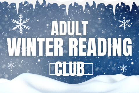 Words Adult Winter Reading Club in winter background.